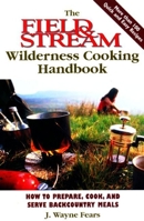 The Field & Stream Wilderness Survival Handbook (Field & Stream) 1585743569 Book Cover