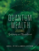 Quantum Wealth Journal 0645052027 Book Cover