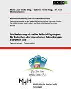 Die Bedeutung virtueller Selbsthilfegruppen für Patienten, die von seltenen Erkrankungen betroffen sind 3656001162 Book Cover