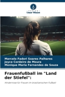 Frauenfußball im "Land der Stiefel" 6207275020 Book Cover