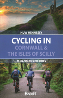 Cycling in Cornwall & the Isles of Scilly: 21 Hand-picked Rides 1784778346 Book Cover