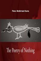 The Poetry of Nothing 1080359052 Book Cover
