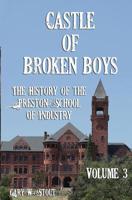 Castle of Broken Boys Volume 3 1090682468 Book Cover