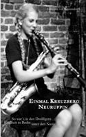 Einmal Kreuzberg-Neuruppin: Kindheit in Berlin unter den Nazis 3831131538 Book Cover
