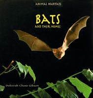 Bats and Their Homes (Animal Habitats) 0823953122 Book Cover