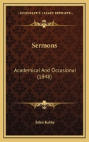 Sermons, Academical and Occasional 1164048457 Book Cover