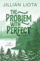 The Problem with Perfect: Special Edition 1952549485 Book Cover