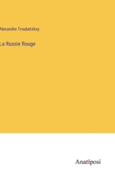 La Russie Rouge 338271292X Book Cover