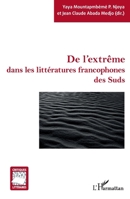 De l'extrême dans les littératures francophones des Suds (Critiques Littéraires) (French Edition) 2343238499 Book Cover