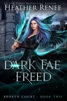 Dark Fae Freed B08P8QK9SV Book Cover