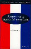 Anatomy of a French Murder Case 1876067063 Book Cover