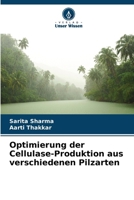 Optimierung der Cellulase-Produktion aus verschiedenen Pilzarten (German Edition) 6208359813 Book Cover