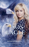 SOS Eagle B0F4CG5V4B Book Cover