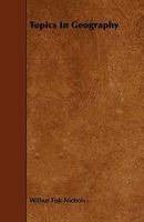 Topics in Geography 0469687886 Book Cover