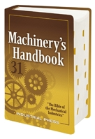 Machinery's Handbook 0831111550 Book Cover