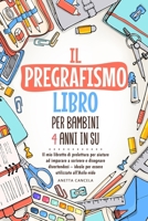 Il pregrafismo Libro per Bambini 4 Anni in su: Il mio libretto di prelettura per aiutare ad imparare a scrivere e disegnare divertendosi – ideale per essere utilizzato all’Asilo nido B08B37VN23 Book Cover