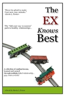 The Ex Knows Best 1519498624 Book Cover