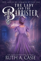 The Lady and the Barrister 1945679905 Book Cover