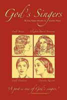 God's Singers: A Poet Is One of God's Singers. Elizabeth Barrett Browning 145659415X Book Cover