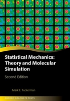 Statistical Mechanics: Theory and Molecular Simulation: Second Edition 0198825560 Book Cover