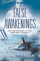 False Awakenings 1647199859 Book Cover