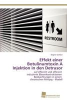 Effekt einer Botulinumtoxin A Injektion in den Detrusor 383813401X Book Cover