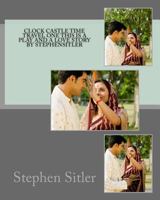 Clock castle time travel one this is a play and a love story By Stephen Randall 1495429725 Book Cover