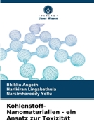 Kohlenstoff-Nanomaterialien - ein Ansatz zur Toxizität 6207607171 Book Cover