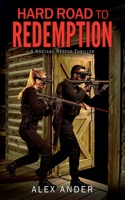 Hard Road to Redemption (Jacob St. Christopher Action & Adventure) B0F2W4PS6G Book Cover