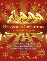 Brass at Christmas: A Carol Suite for Quintet 142913867X Book Cover