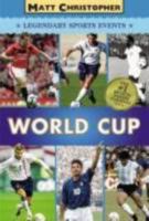 World Cup (Matt Christopher Legendary Sports Events) 0316044849 Book Cover