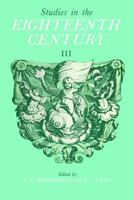 Studies in the Eighteenth Century III: Papers presented at the Third David Nichol Smith Memorial Seminar, Canberra 1973 1442652284 Book Cover