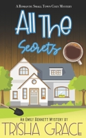 All The Secrets: An Emily Bennett Mystery B08SGYGSDP Book Cover