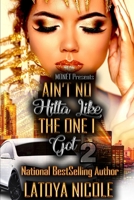 Ain't No Hitta Like the One I Got 2 1088618863 Book Cover