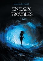 En eaux troubles B0DQ7NVXCY Book Cover