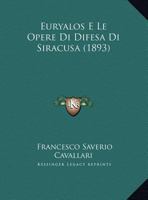 Euryalos E Le Opere Di Difesa Di Siracusa (1893) 1167424913 Book Cover