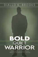 Bold Quiet Warrior B0GNPGDW45 Book Cover