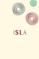 Isla: Personnalized notebook for girls & Women: Pretty Vintage lined journal for Diary, Composition, school notes, Journaling, Writing, Planning. 1660514630 Book Cover