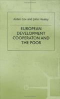 European Development Cooperation and the Poor 0333744764 Book Cover