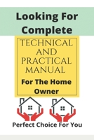 Looking For Complete Technical And Practical Manual For The Home Owner: Perfect Choice For You: Radiant Floor Construction B08Z4CT8LM Book Cover