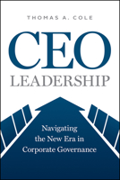 CEO Leadership: Navigating the New Era in Corporate Governance 022666516X Book Cover