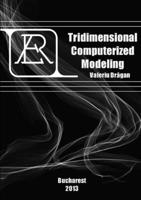 Tridimensional Computerized Modeling 9730159297 Book Cover