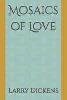 Mosaics of Love B0FV73L2GY Book Cover