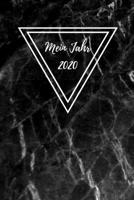 Mein Jahr 2020: A5 Wochenplaner 2020 I Wochen- und Jahresplaner I Modernes Design, Wochenkalender mit To-Do Listen I 1 Woche auf 2 Seiten I Januar bis Dezember 2020 I Geburtstagplaner & Monatsplaner 1698358164 Book Cover