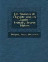 Les finances de l'Egypte sous les Lagides 1019269588 Book Cover