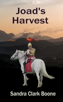 Joad's Harvest 1491281170 Book Cover