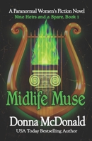Midlife Muse: A Paranormal Women's Fiction Novel B08WZCVDVR Book Cover
