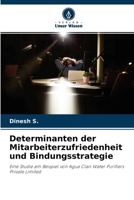 Determinanten der Mitarbeiterzufriedenheit und Bindungsstrategie 6204098217 Book Cover