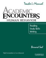Academic Encounters -- Content Focus Human Behavior: Reading, Study Skills, and Writing (Teacher's Manual) 0521476607 Book Cover