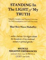 Standing In The Light of My Truth 0962114421 Book Cover